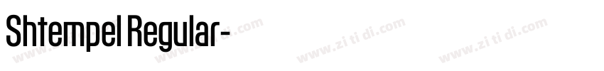Shtempel Regular字体转换 Shtempel Regular字体转换
